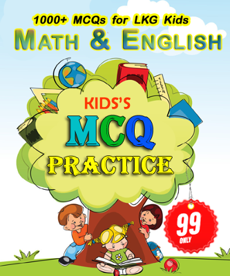 FUN AND EFFECTIVE MCQ PRACTICE FOR LKG KIDS: A GUIDE FOR PARENTS AND EDUCATORS